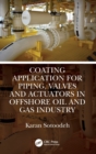Image for Coating Application for Piping, Valves and Actuators in Offshore Oil and Gas Industry