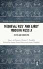 Image for Medieval Rus’ and Early Modern Russia