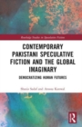 Image for Contemporary Pakistani Speculative Fiction and the Global Imaginary