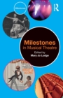 Image for Milestones in Musical Theatre