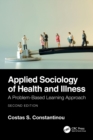 Image for Applied sociology of health and illness  : a problem-based learning approach
