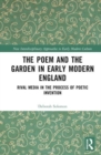 Image for The Poem and the Garden in Early Modern England