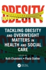 Image for Tackling obesity and overweight matters in health and social care