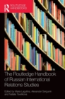 Image for The Routledge Handbook of Russian International Relations Studies