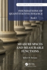 Image for Foundations of Quantitative Finance, Book I:  Measure Spaces and Measurable Functions