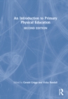 Image for An Introduction to Primary Physical Education