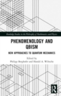Image for Phenomenology and QBism  : new approaches to quantum mechanics