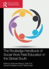 Image for The Routledge Handbook of Social Work Field Education in the Global South