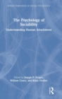 Image for The psychology of sociability  : understanding human attachment