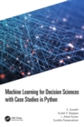 Image for Machine Learning for Decision Sciences with Case Studies in Python