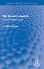 Image for The Golden Labyrinth : A Study of British Drama