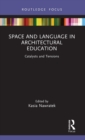 Image for Space and Language in Architectural Education