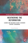 Image for Weathering the Reformation