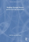 Image for Walking through historyVolume 6,: Ancient Greece and ancient Rome