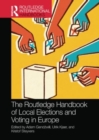 Image for The Routledge Handbook of Local Elections and Voting in Europe