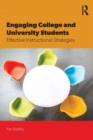 Image for Engaging college and university students  : effective instructional strategies