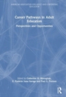 Image for Career pathways in adult education  : perspectives and opportunities