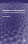 Image for Psychology and mental health  : a contribution to developmental psychology