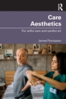 Image for Care aesthetics  : for artful care and careful art
