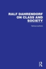 Image for Ralf Dahrendorf on Class and Society
