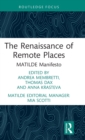 Image for The Renaissance of Remote Places