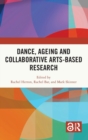 Image for Dance, Ageing and Collaborative Arts-Based Research