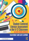Image for Student-Centered Literacy Assessment in the 6-12 Classroom