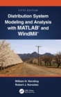 Image for Distribution System Modeling and Analysis with MATLAB® and WindMil®