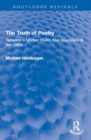 Image for The truth of poetry  : tensions in modern poetry from Buadelaire to the 1960s