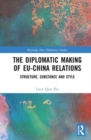 Image for The Diplomatic Making of EU-China Relations