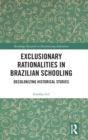 Image for Exclusionary Rationalities in Brazilian Schooling
