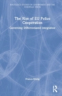 Image for The Rise of EU Police Cooperation