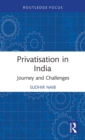 Image for Privatisation in India  : journey and challenges