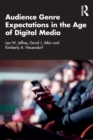 Image for Audience Genre Expectations in the Age of Digital Media