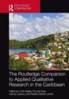 Image for The Routledge Companion to Applied Qualitative Research in the Caribbean
