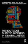 Image for The Routledge Guide to Working in Criminal Justice
