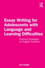 Image for Essay Writing for Adolescents with Language and Learning Difficulties