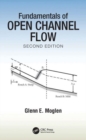 Image for Fundamentals of Open Channel Flow