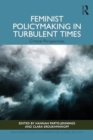 Image for Feminist policymaking in turbulent times  : critical perspectives
