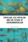 Image for Populism, Eco-populism, and the Future of Environmentalism