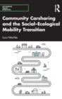 Image for Community Carsharing and the Social–Ecological Mobility Transition
