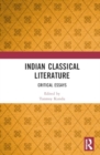 Image for Indian classical literature  : critical essays