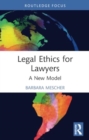 Image for Legal Ethics for Lawyers : A New Model