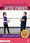 Image for Engaging social-emotional skits for gifted students  : prompts and roleplays for grades 2-6