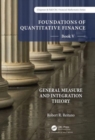 Image for Foundations of Quantitative Finance:  Book V General Measure and Integration Theory