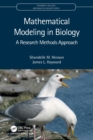 Image for Mathematical modeling in biology  : a research methods approach