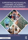 Image for Supporting multilingual learners&#39; academic language development  : a language-based approach to content instruction