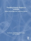Image for Teaching primary English in Australia  : subject knowledge and classroom practice