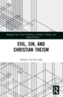 Image for Evil, sin, and Christian theism