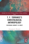 Image for T. F. Torrance’s Christological Anthropology